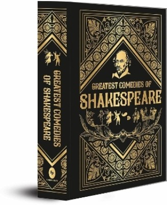 Greatest Comedies of Shakespeare (Deluxe Hardbound Edition)(English, Hardcover, William Shakespeare)