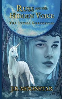Russ and the Hidden Voice(English, Paperback, Moonstar J B)