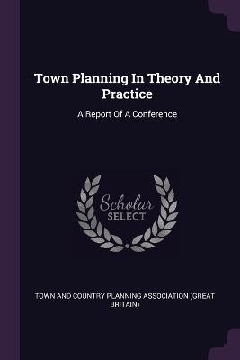 Town Planning In Theory And Practice(English, Paperback, unknown)