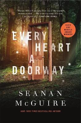 Every Heart A Doorway(English, Hardcover, McGuire Seanan)