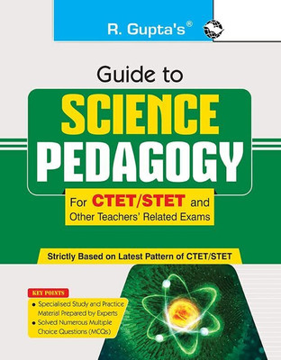 Guide to SCIENCE PEDAGOGY (For CTET/STET and Other Teachers' Related Exam)(English, Paperback, RPH Editorial Board)