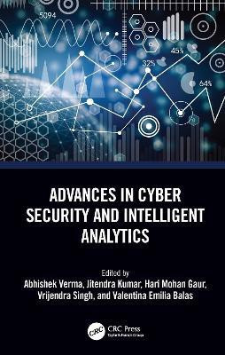 Advances in Cyber Security and Intelligent Analytics(English, Hardcover, unknown)