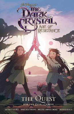 Jim Henson's The Dark Crystal: Age of Resistance: The Quest for the Dual Glaive(English, Hardcover, unknown)