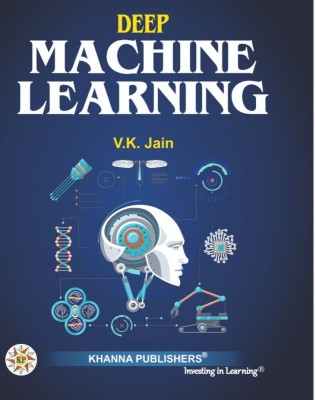 Deep machine Learning(Paperback, V.K.Jain)