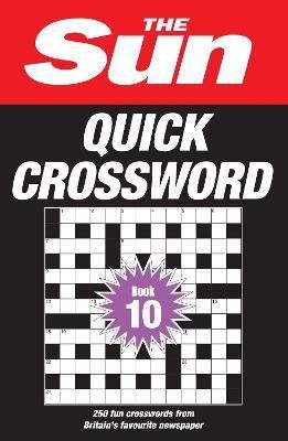 The Sun Quick Crossword Book 10(English, Paperback, The Sun)