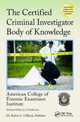 The Certified Criminal Investigator Body of Knowledge(English, Paperback, American College of Forensic Examiners Institute 0)