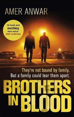 Brothers in Blood(English, Paperback, Anwar Amer)