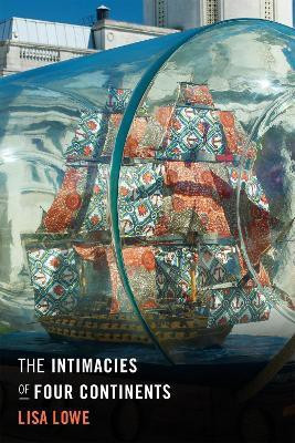 The Intimacies of Four Continents(English, Paperback, Lowe Lisa)