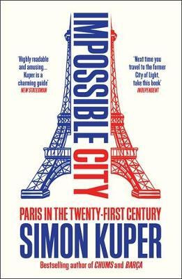 Impossible City(English, Paperback, Kuper Simon)