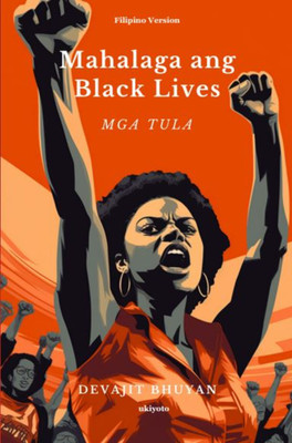Mahalaga ang Black Lives(Paperback, Devajit Bhuyan)