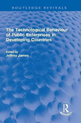 The Technological Behaviour of Public Enterprises in Developing Countries(English, Hardcover, unknown)