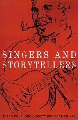 Singers and Storytellers(English, Paperback, Maxwell Robert S. UNT)