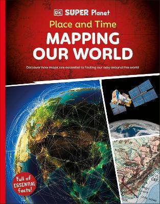 DK Super Planet Place and Time(English, Hardcover, DK)