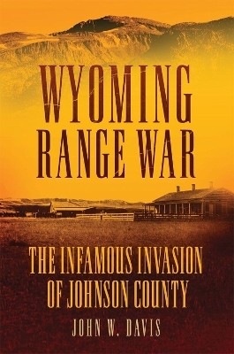 Wyoming Range War(English, Paperback, Davis John W.)