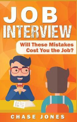 Job Interview(English, Hardcover, Jones Chase)