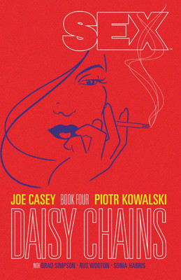 Sex Volume 4: Daisy Chains(English, Paperback, Casey Joe)