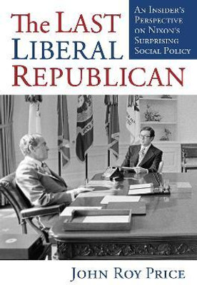 The Last Liberal Republican(English, Paperback, Price John Roy)
