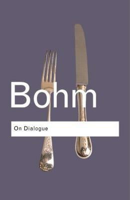 On Dialogue(English, Paperback, Bohm David)