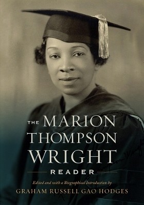 The Marion Thompson Wright Reader(English, Electronic book text, unknown)