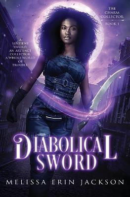 Diabolical Sword(English, Paperback, Jackson Melissa Erin)
