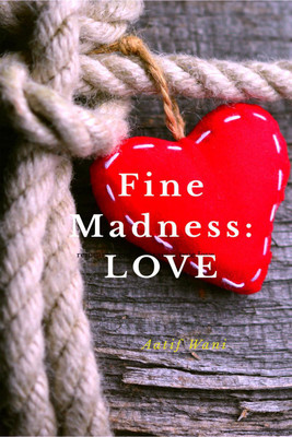Fine Madness(English, Paperback, M. Aatif Wani)