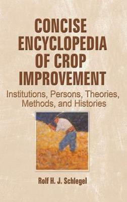 Concise Encyclopedia of Crop Improvement(English, Electronic book text, Schlegel Rolf)