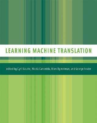 Learning Machine Translation(English, Hardcover, unknown)