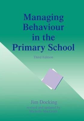 Managing Behaviour in the Primary School(English, Paperback, Docking Jim)