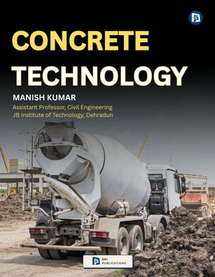 CONCRETE TECHNOLOGY (EditionFirst )(English, Paperback, Kumar Manish)