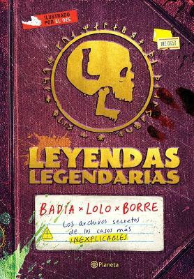 Leyendas Legendarias / Legendary Legends(Spanish, Paperback, Badia)