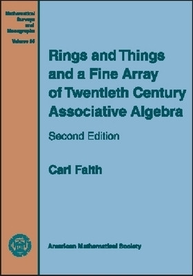 Rings and Things and a Fine Array of Twentieth Century Associative Algebra(English, Paperback, American Mathematical Society)