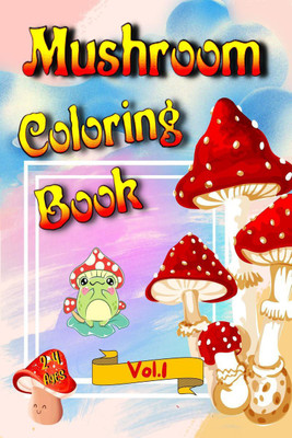 Mushroom Coloring Book Vol.1(English, Paperback, Cucus Surus)