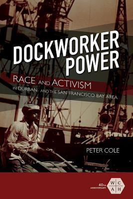 Dockworker Power(English, Hardcover, Cole Peter)