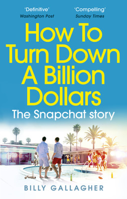 How to Turn Down a Billion Dollars(English, Paperback, Gallagher Billy)