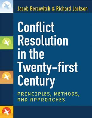 Conflict Resolution in the Twenty-first Century(English, Paperback, Bercovitch Jacob Prof.)