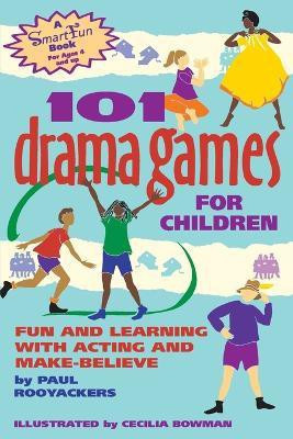101 Drama Games for Children(English, Paperback, Rooyackers Paul)