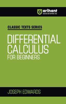 Differential Calculas For Beginners (EditionV)(English, Book, Edwards Joseph)