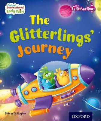 Oxford International Early Years: The Glitterlings: The Glitterlings' Journey (Storybook 2)(English, Mixed media product, Gallagher Eithne)