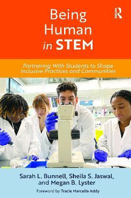 Being Human in STEM(English, Paperback, Bunnell Sarah L.)