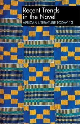 ALT 13 Recent Trends in the Novel: African Literature Today(English, Paperback, unknown)