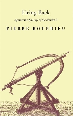 Firing Back(English, Paperback, Bourdieu Pierre)