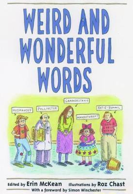 Weird and Wonderful Words(English, Hardcover, McKean Erin)