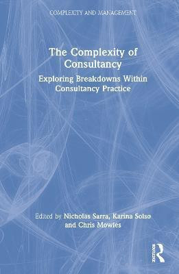 The Complexity of Consultancy(English, Hardcover, unknown)
