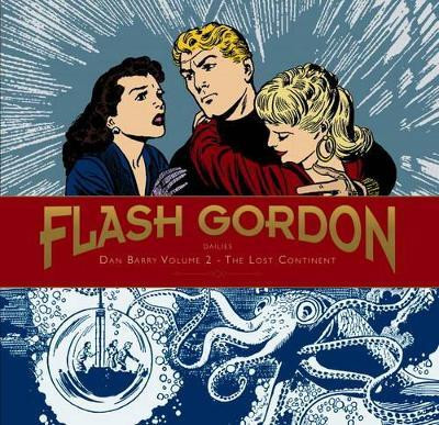 Flash Gordon: Dan Barry Vol. 2: The Lost Continent(English, Hardcover, Barry Dan)