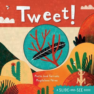 Tweet!(English, Board book, Jose Ferrada Maria)