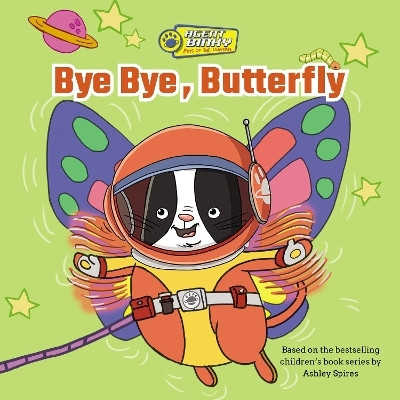 Bye Bye, Butterfly(English, Paperback, Spires Ashley)