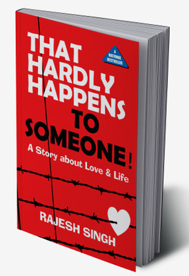 That Hardly Happens To Someone!(Hardcover, Rajesh Singh)