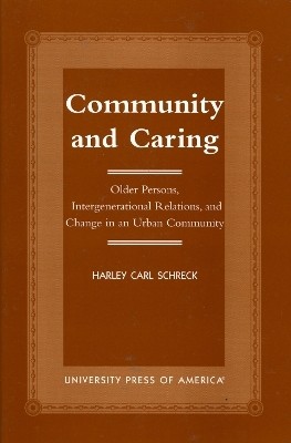 Community and Caring(English, Paperback, Schreck Harley Carl)