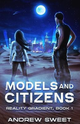 Models and Citizens(English, Paperback, Sweet Andrew)