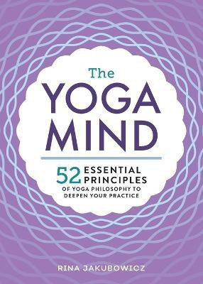 The Yoga Mind(English, Paperback, Jakubowicz Rina)